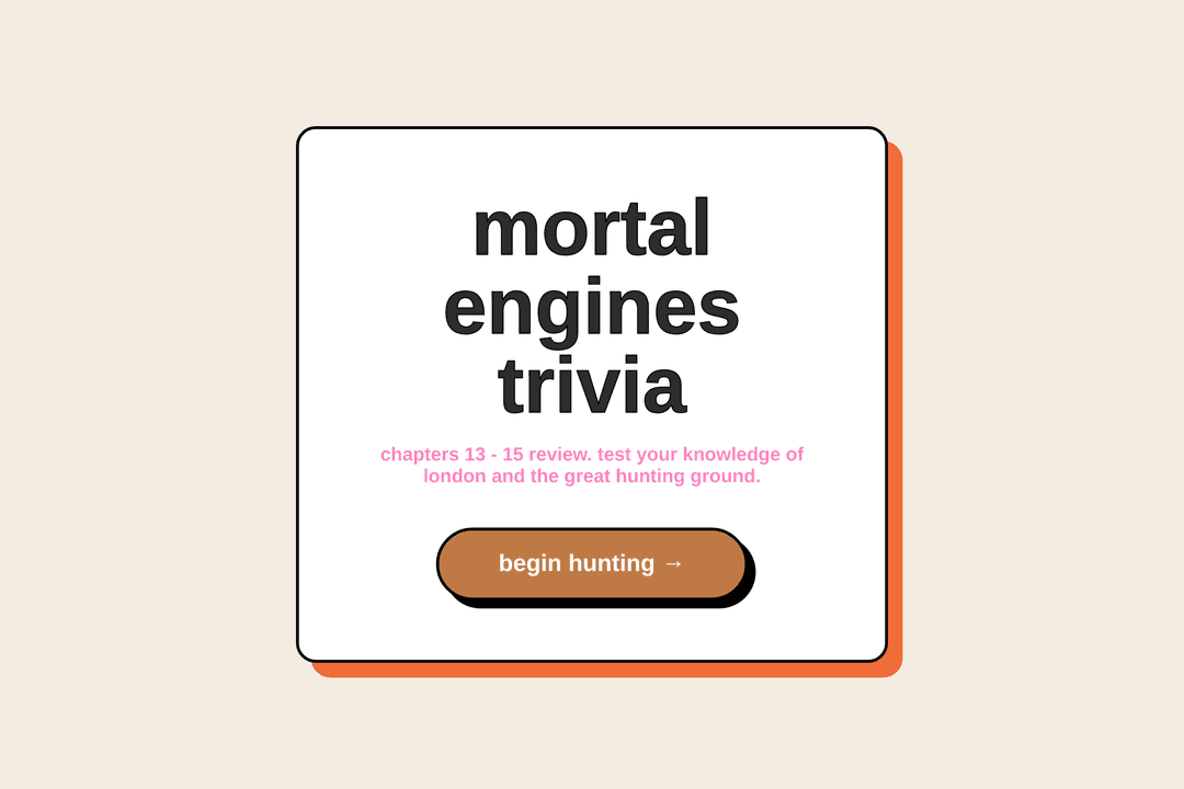 Mortal Engines ; Chapter 13 - 15