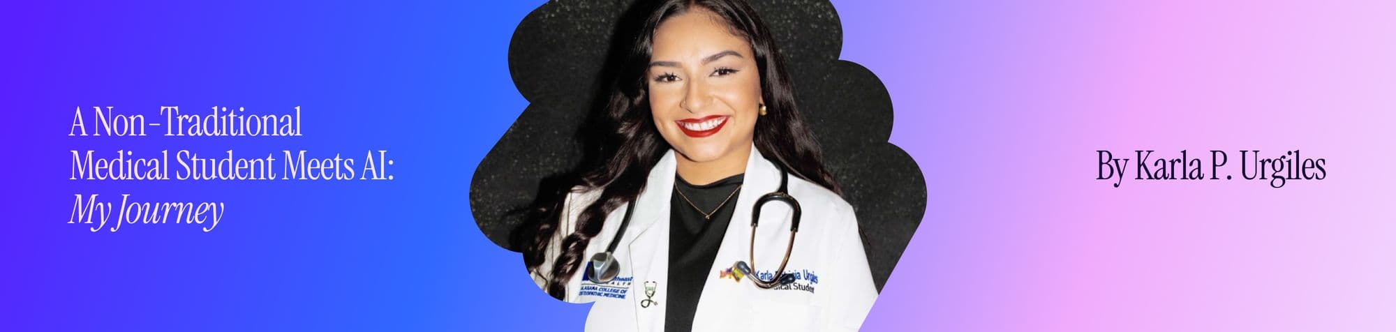 A Non-Traditional Medical Student Meets AI: My Journey