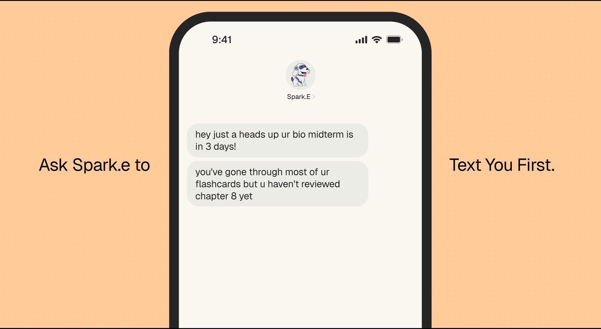 Spark.E texts you first.
